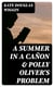 A Summer in a Cañon & Polly Oliver's Problem
