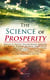The Science of Prosperity - The Greatest Writings on the Art of Becoming Rich, Strong & Successful