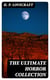 The Ultimate Horror Collection - 60 Occult & Supernatural Mysteries in One Volume