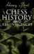 Chess History and Reminiscences - Development of the Game of Chess throughout the Ages