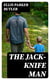 The Jack-Knife Man