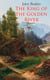 The King of the Golden River (Illustrated) - Legend of Stiria – A Fairy Tale