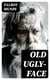 Old Ugly-Face