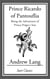 Prince Ricardo of Pantouflia - Being the Adventures of Prince Prigio's Son