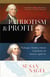 Patriotism and Profit - Washington, Hamilton, Schuyler & the Rivalry for America's Capital City