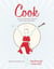 Cook - You Can Cook Fast, Healthy Meals For Your Family