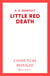 Little Red Death - A mind-bending murder mystery like nothing you've read before - enter the woods, if you dare...