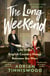 The Long Weekend - Life in the English Country House Between the Wars