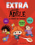 Extra Mortelle Adèle Tome 3 : la révolte des bizarres !