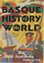The basque history of the world