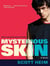 Mysterious skin film tie in