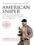 AMERICAN SNIPER FILM TIE IN - THE AUTOBIOGRAPHY OF THE MOST LETHAL SNIPER IN U.S. MILITARY HISTORY