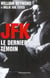 JFK, le dernier témoin