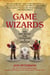 Game Wizards - The Epic Battle for Dungeons & Dragons