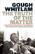 Truth of the Matter - His powerful account of the Dismissal