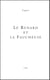 Le renard et la faucheuse - Un roman humoristique et ironique