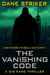 The Vanishing Code: A Gid Kane Thriller - Gid Kane Thrillers, #2