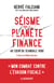 Séisme sur la planète finance - Au coeur du scandale HSBC