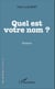 Quel est votre nom ? - Roman