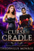 The Curse and the Cradle - Druid Detective Agency, #7