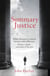 Summary Justice - 'An all-action court drama' Sunday Times