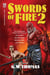 Swords of Fire 2 - Swords of Fire, #2