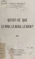 Qu'est-ce que le vrai, le beau, le bien ?