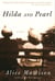 Hilda and Pearl - A Novel