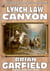 The Outlaws 4: Lynch Law Canyon - The Outlaws, #4
