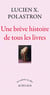 Une brève histoire de tous les livres