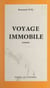 Voyage immobile