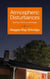 Atmospheric Disturbances - Scenes from a Marriage
