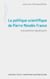La politique scientifique de Pierre Mendès France - Une ambition républicaine