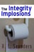 The Integrity Implosions - Short Fiction Young Adult Science Fiction Fantasy