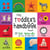 The Toddler’s Handbook: Numbers, Colors, Shapes, Sizes, ABC Animals, Opposites, and Sounds, with over 100 Words that every Kid should Know
