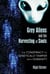 Grey Aliens and the Harvesting of Souls - The Conspiracy to Genetically Tamper with Humanity