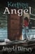 Keeping Angel