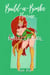 Build-a-Bimbo Heroine: Miracle Girl - The Silver Queen's Superharem, #2