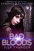 Bad Bloods: July Thunder - Bad Bloods, #2