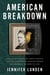 American Breakdown - Our Ailing Nation, My Body’s Revolt, and the Nineteenth-Century Woman Who Brought Me Back to Life