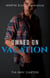 Owned on Vacation - Claiming the Twink, #5