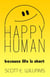 The Happy Human