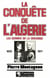 La conquête de l'Algérie - Les germes de la discorde