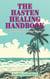 The Hasten Healing Handbook