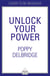 Unlock Your Power - A seven-step system to transform your mindset and create change that lasts