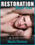 Restoration, Book One. "The Only True Religion" and "Liberation" - Restoration, #1