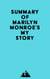 Summary of Marilyn Monroe's My Story