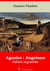 Agonies - Angoisses – suivi d'annexes - Nouvelle édition 2019