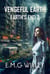 Vengeful Earth - Book Two in the Earth's End Series, #2
