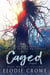 Caged - Cowered
